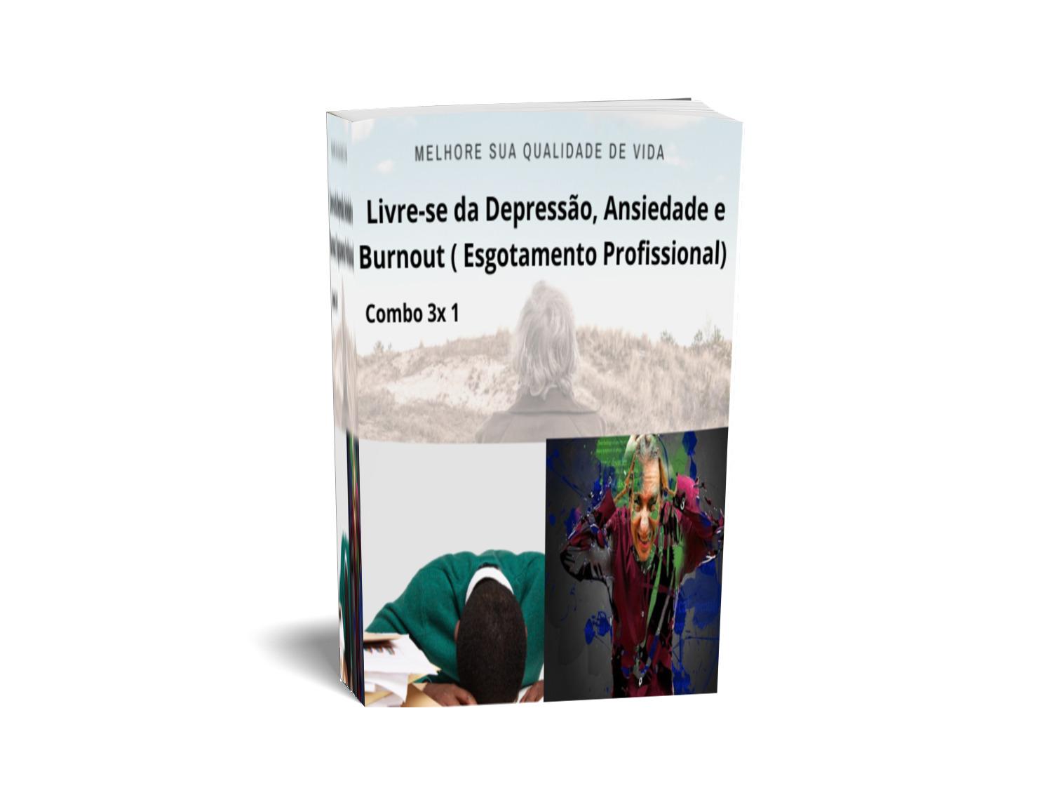 Combo 3 em 1: Depressão, Ansiedade e Burnout